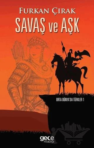 Savaş ve Aşk