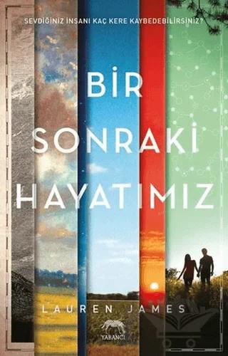 Bir Sonraki Hayatımız