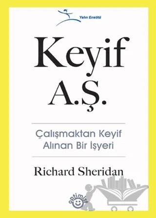 Keyif A.Ş. – Richard Sheridan – Optimist Kitap kitap kapağı