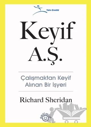 Keyif A.Ş.