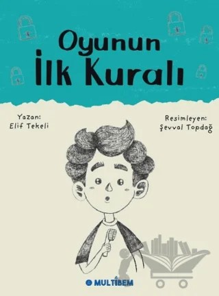 Oyunun İlk Kuralı – Elif Tekeli – Multibem Yayınları kitap kapağı