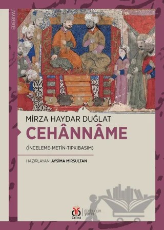 Cehanname – Mirza Haydar Duğlat – DBY Yayınları kitap kapağı