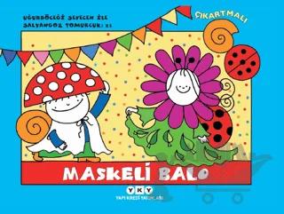 Maskeli Balo - Uğurböceği Sevecen ile Salyangoz Tomurcuk 21 – Erika Bartos – Yapı Kredi Yayınları kitap kapağı