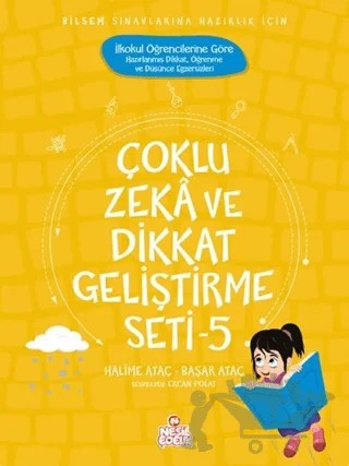 Çoklu Zeka ve Dikkat Geliştirme Seti - 5 – Başar Ataç, Halime Ataç – Nesil Çocuk Yayınları kitap kapağı