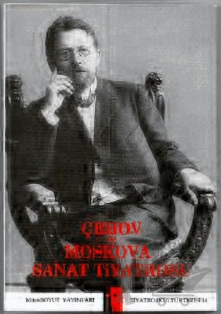 Çehov ve Moskova Sanat Tiyatrosu – Aziz Çalışlar – Mitos Boyut Yayınları kitap kapağı