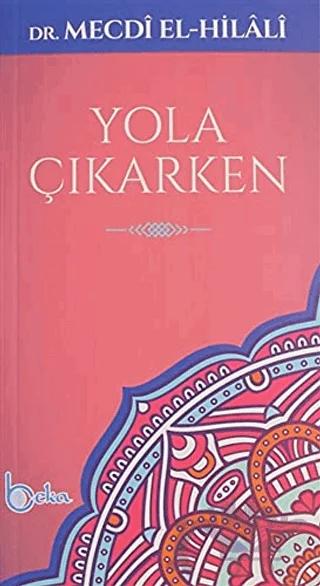 Yola Çıkarken