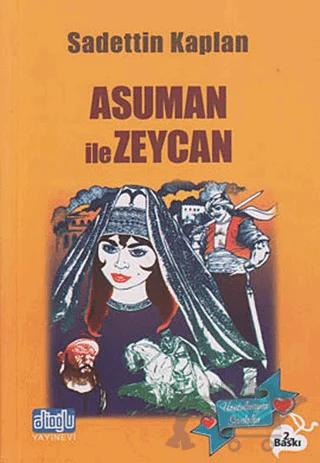 Asuman ile Zeycan