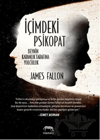 İçimdeki Psikopat – James Fallon – Yabancı Yayınları kitap kapağı