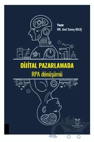 Dijital Pazarlamada RPA Dönüşümü