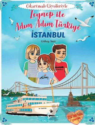 Zeynep İle Adım Adım Türkiye - Çıkartmalı Giysileriyle