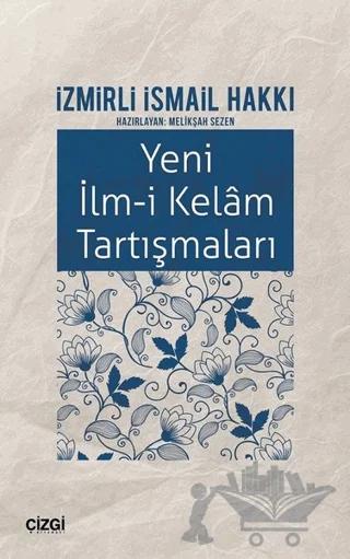 Yeni İlm-i Kelam Tartışmaları