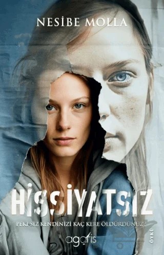 Hissiyatsız – Nesibe Molla – Agaris Kitap kitap kapağı
