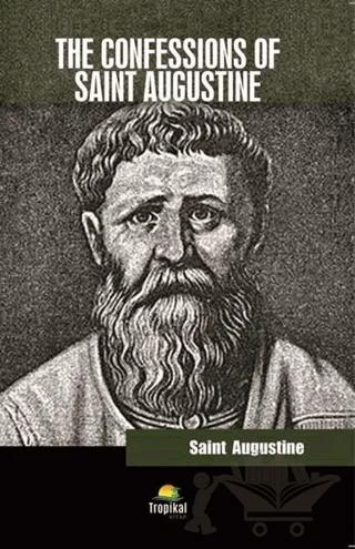 The Confessions of Saint Augustine