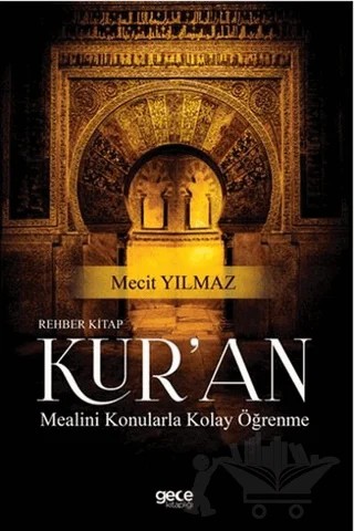 Rehber Kitap Kur'an Mealini Konularla Kolay Öğrenme – Mecit Yılmaz – Gece Kitaplığı kitap kapağı