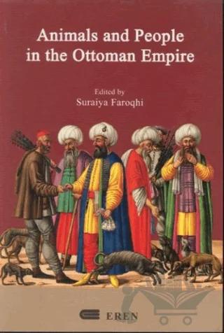 Animals And People İn The Ottoman Empire