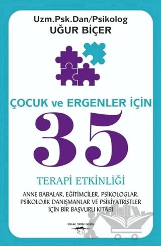 Çocuk ve Ergenler İçin 35 Terapi Etkinliği