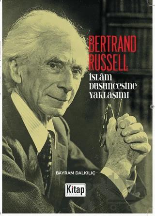 Bertrand Russell'ın İslam Düşüncesine Yaklaşım