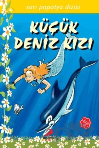 Sarı Papatya Dizisi-Küçük Deniz Kızı – Kolektif – Erdem Çocuk kitap kapağı