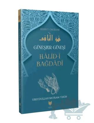 Güneşler Güneşi Halid-i Bağdadi