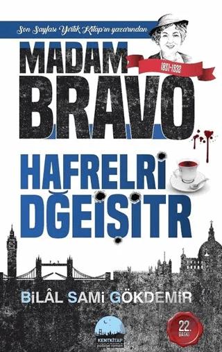 Madam Bravo: Hafrelri Dğeişitr