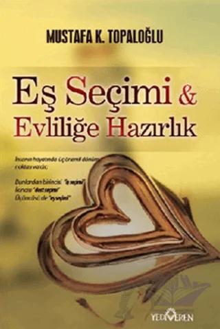 Eş Seçimi ve Evliliğe Hazırlık