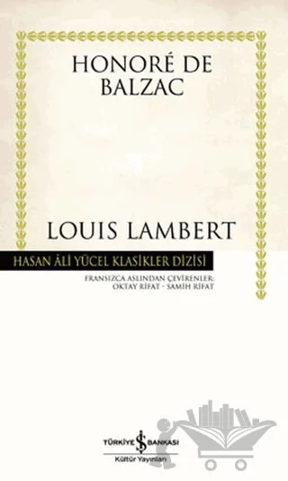 Louis Lambert – Honore de Balzac – İş Bankası Kültür Yayınları kitap kapağı