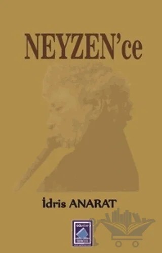 Neyzen'ce – İdris Anarat – Göl Yayıncılık kitap kapağı