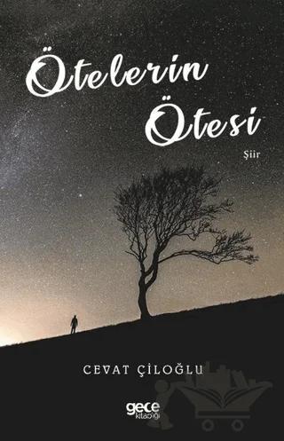Ötelerin Ötesi – Cevat Çiloğlu – Gece Kitaplığı kitap kapağı