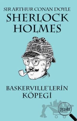 Sherlock Holmes - Baskerville’lerin Köpeği