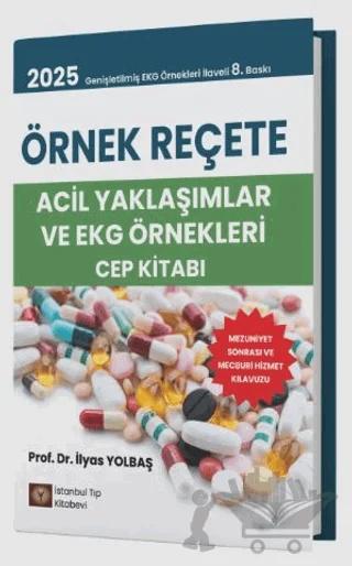 Örnek Reçete Acil Yaklaşımlar ve EKG Örnekleri Cep Kitabı