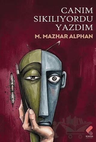 Canım Sıkılıyordu Yazdım