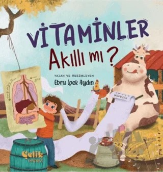 Vitaminler Akıllı Mı? – Ebru İpek Aydın – Çelik Yayınevi kitap kapağı
