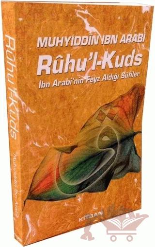 Ruhu’l Kuds İbn Arabi’nin Feyz Aldığı Sufiler