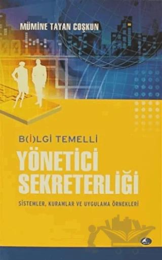 Bilgi Temelli Yönetici Sekreterliği