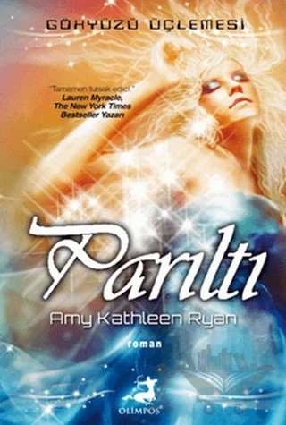 Parıltı – Amy Kathleen Ryan – Olimpos Yayınları kitap kapağı