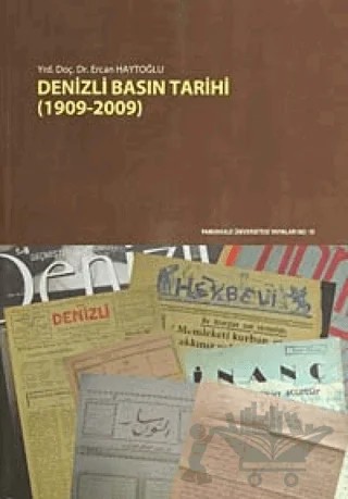 Denizli Basın Tarihi – Ercan Haytoğlu – Pamukkale Üniversitesi Yayınları kitap kapağı