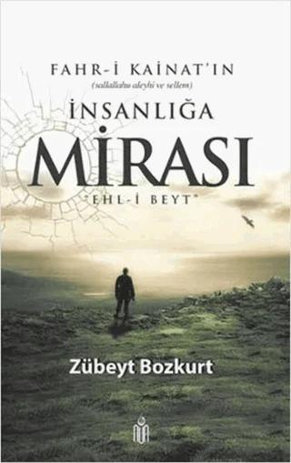 Fahr-i Kainat'ın İnsanlığa Mirası