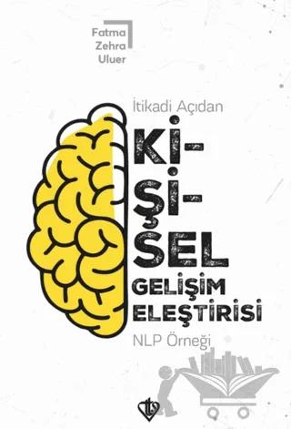 İtikadi Açıdan Kişisel Gelişim Eleştirisi NLP Örneği