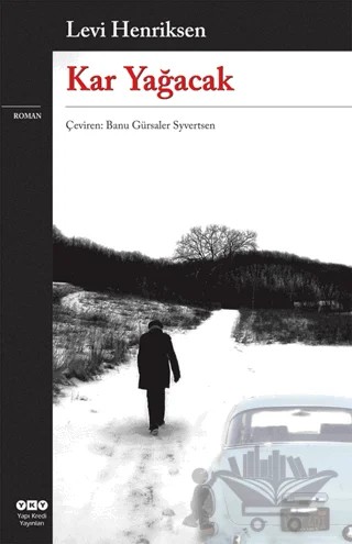 Kar Yağacak – Levi Henriksen – Yapı Kredi Yayınları kitap kapağı