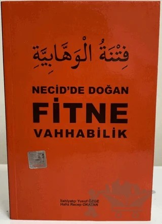 Necid'de Doğan Fitne Vahhabilik – Yusuf Özge – Misvak Neşriyat Yayınevi kitap kapağı