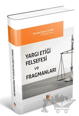 Yargı Etiği Felsefesi ve Fragmanları