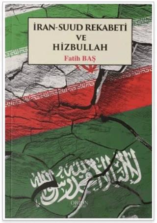 İran Suud Rekabeti ve Hizbullah
