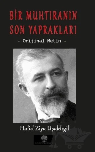Bir Muhtıranın Son Yaprakları – Halit Ziya Uşaklıgil – Platanus Publishing kitap kapağı