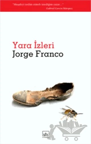 Yara İzleri – Jorge Franco – İthaki Yayınları kitap kapağı