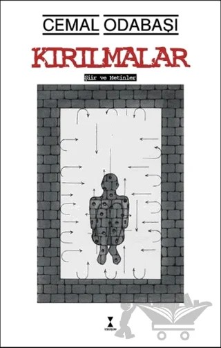 Kırılmalar - Şiir ve Metinler – Cemal Odabaşı – İzdüşüm Yayınları kitap kapağı