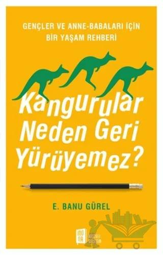 Kangurular Neden Geri Yürüyemez?
