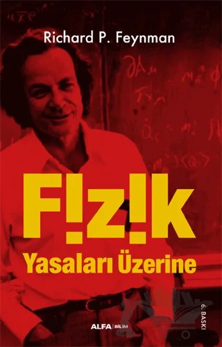 Fizik Yasaları Üzerine – Richard P. Feynman – Alfa Yayınları kitap kapağı