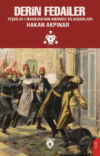 Derin Fedailer – Hakan Akpınar – Dorlion Yayınları kitap kapağı