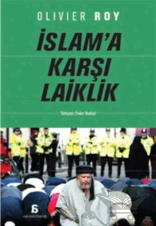 İslam’a Karşı Laiklik