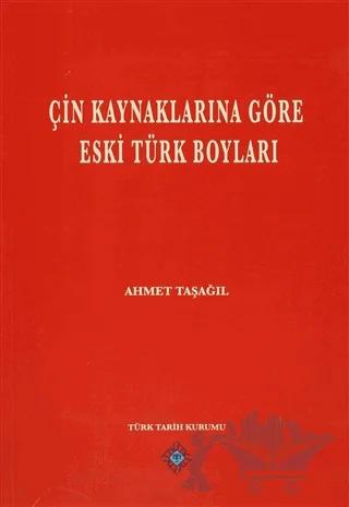 Çin Kaynaklarına Göre Eski Türk Boyları
